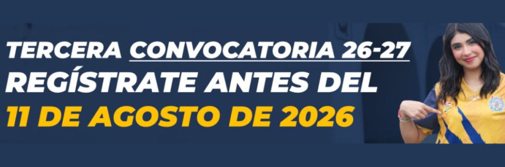 Tercera Convocatoria nuevo Ingreso 2026-2027